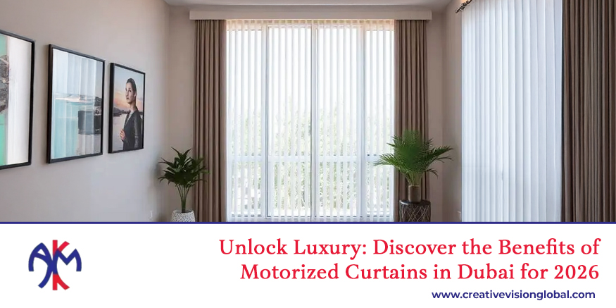 Discover benefits of motorized curtains in dubai in 2026